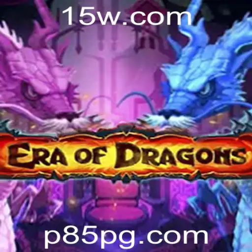 p85 - EraOfDragons: A Nova Era dos Jogos de Fantasia