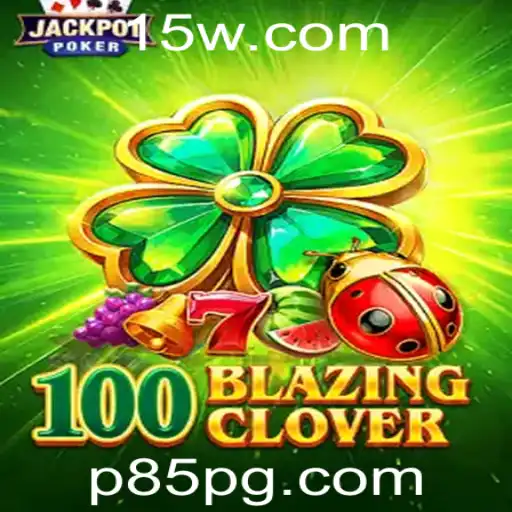 Explorando o Mundo de 100BlazingClover